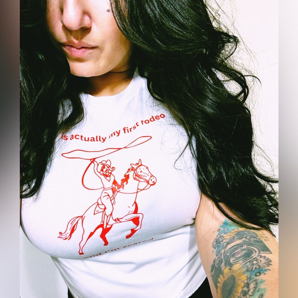 “It is actually my first rodeo”, soft cropped tee.